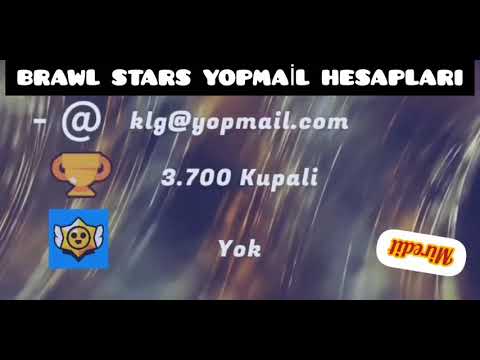 Brawl stars yopmail hesapları