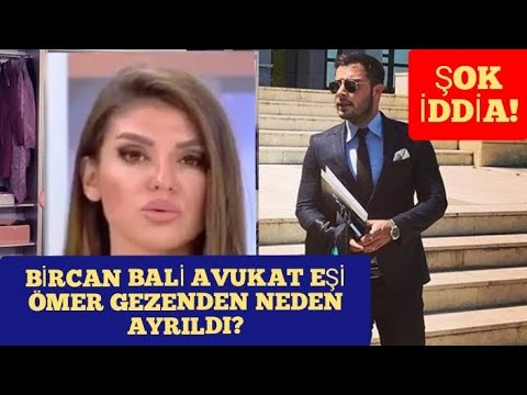 BİRCAN BALİ ÖMER GEZEN NEDEN BOŞANDI? BİRCAN BALİ HERŞEYİ AÇIKLADI ( SON DAKİKA CANLI MAGAZİN)