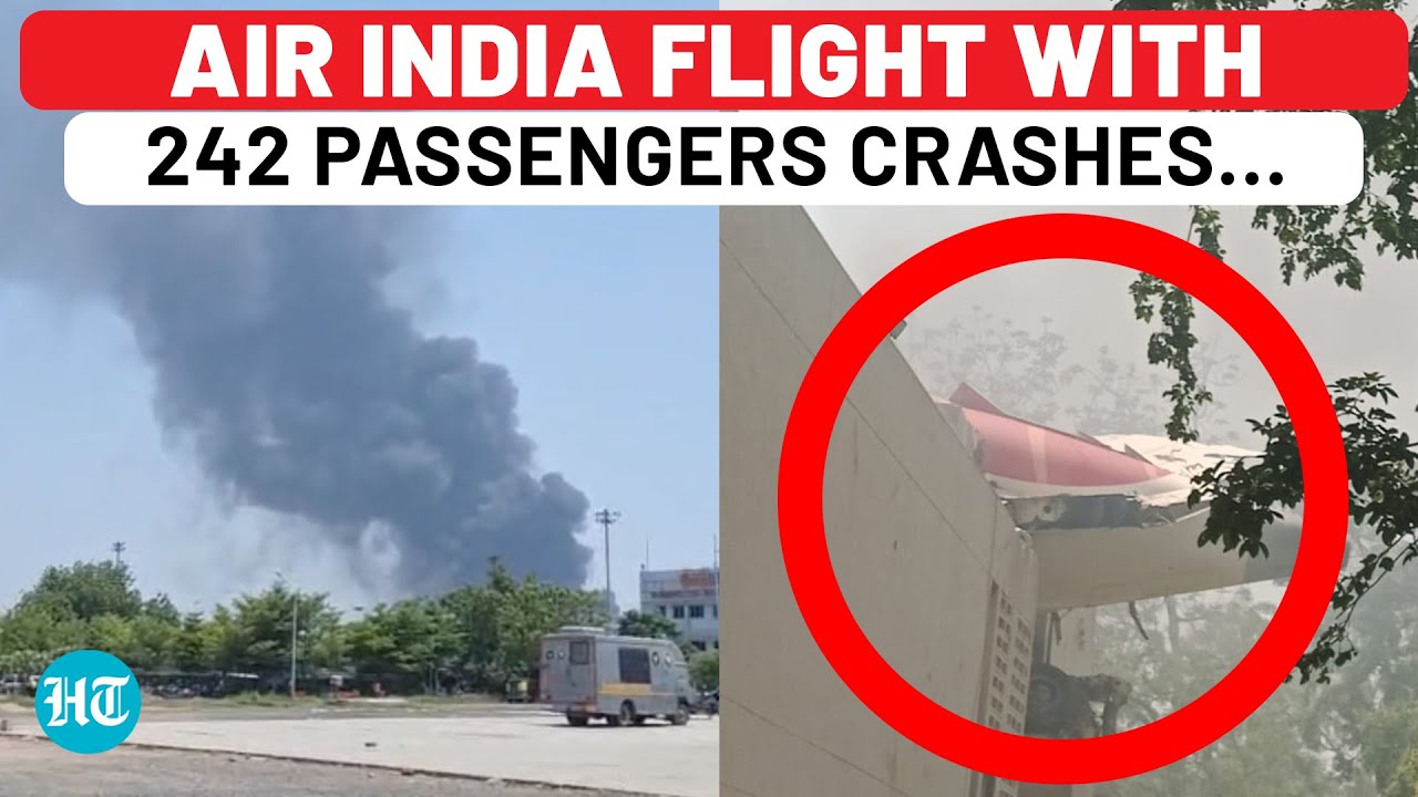 Breaking | Air India Flight With 242 Passengers Crashes Minutes After Takeoff At Ahmedabad Airport