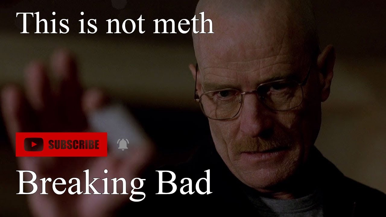 Breaking Bad - This is not meth