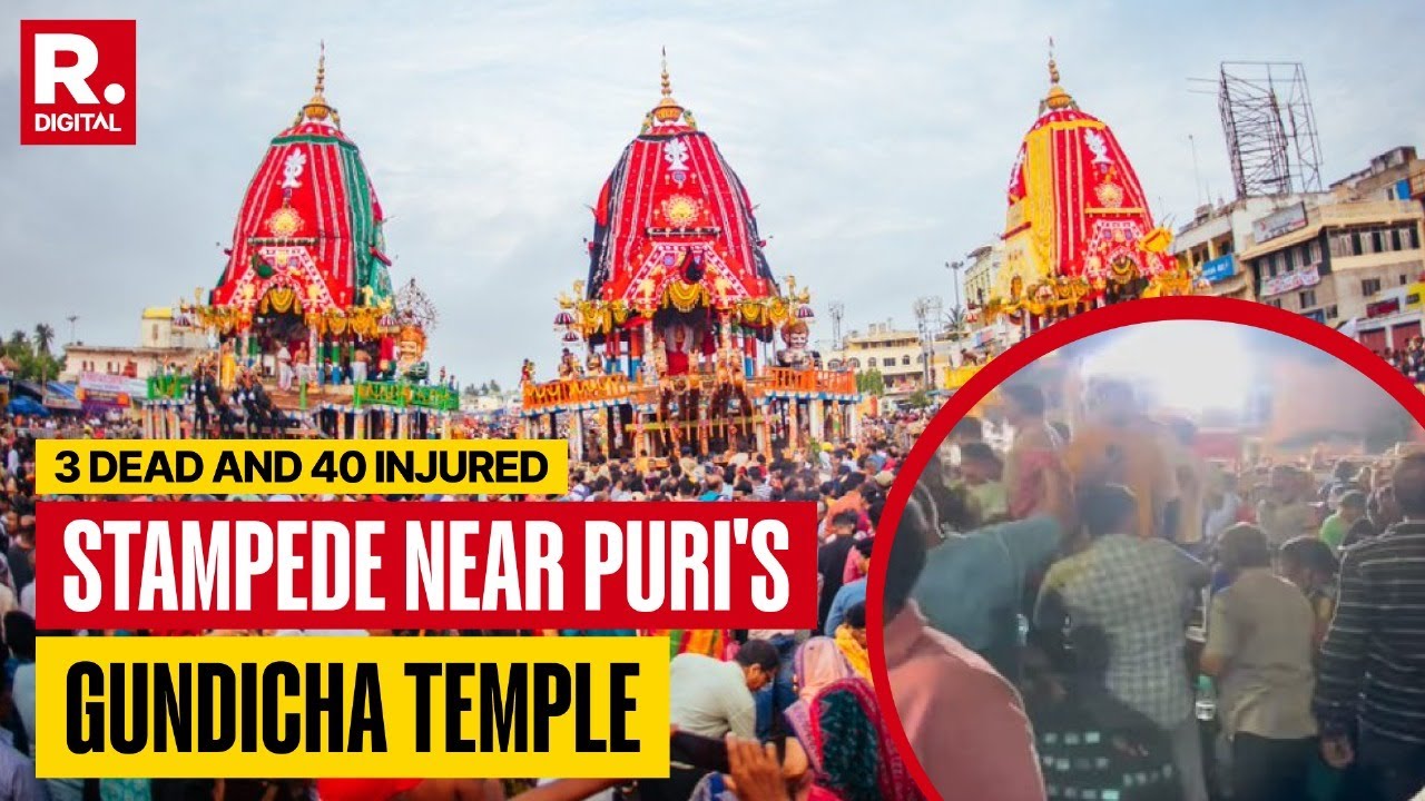 BREAKING: Puri Stampede: 3 Dead and 40 Injured in Stampede During Jagannath Rath Yatra