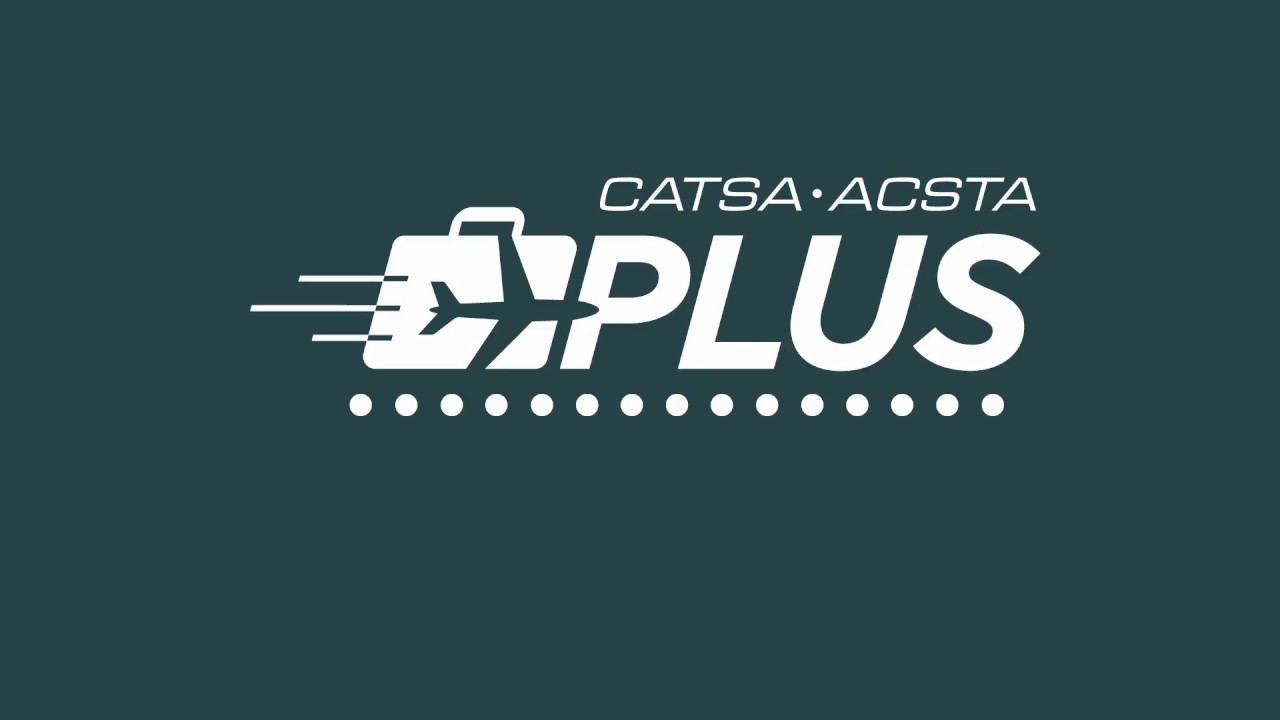 Breeze through CATSA Plus