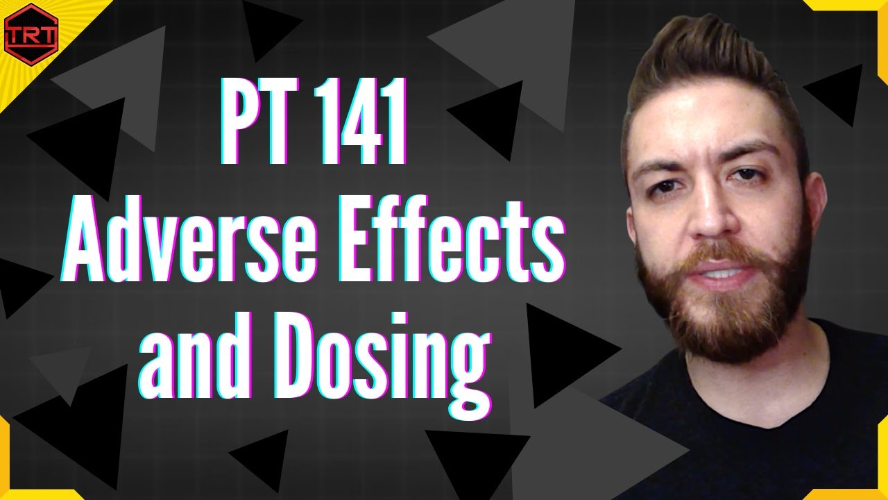 Bremelanotide PT 141 Adverse Effects and Dosing pt141