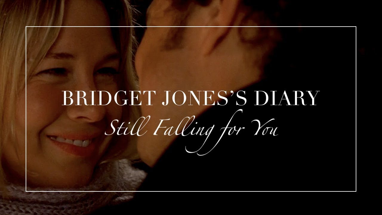 Bridget Jones's Diary | Still Falling for You