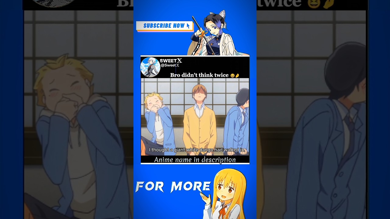 Bro didn't even think twice 😆🤌#funnyanime #animemoments