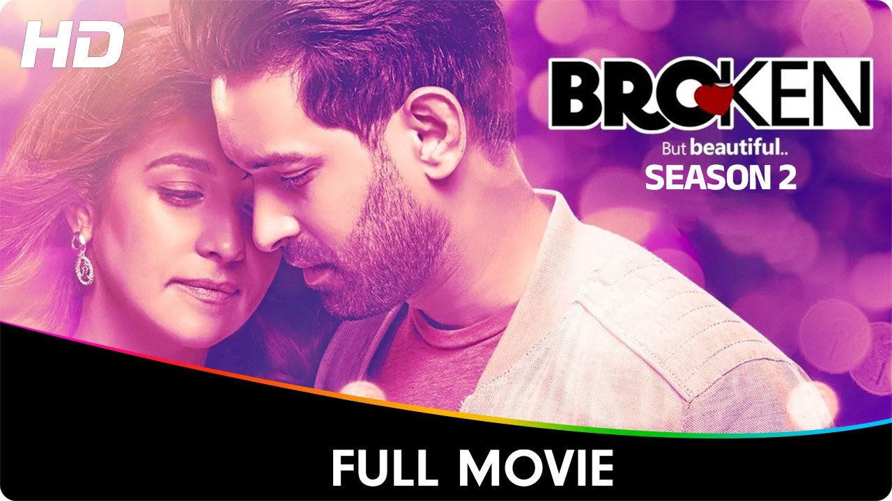 Broken But Beautiful Season 2 - Full Web Series - Vikrant Massey, Harleen Seth, Anuja Joshi