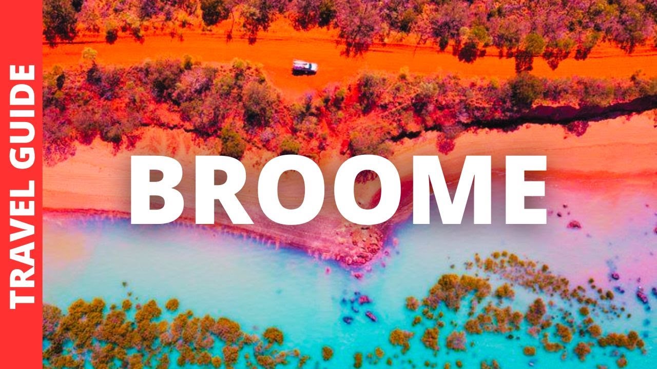 Broome Australia Travel Guide: 22 BEST Things To Do In Broome