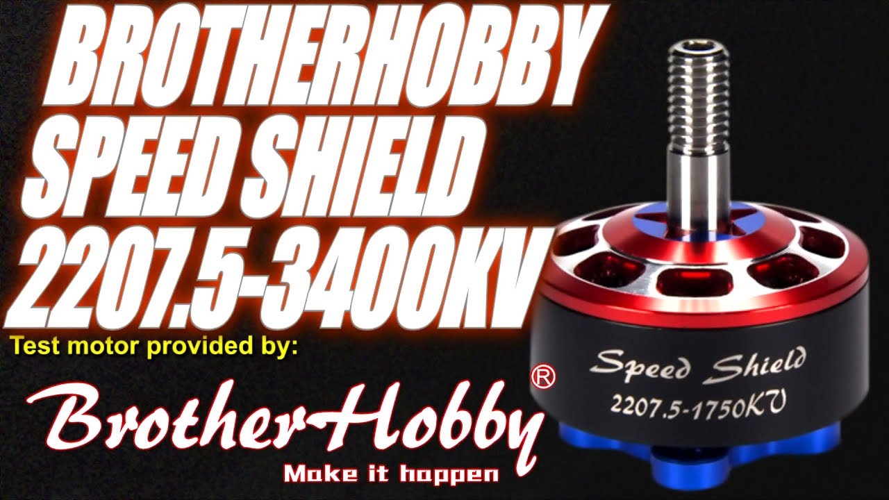 BrotherHobby SPEEDSHIELD 2207.5-3400KV - Thrust Test Results