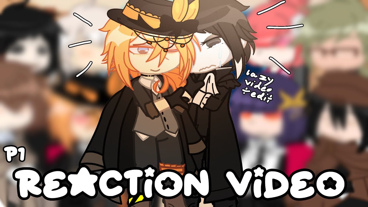 Bsd react to Chuuya’s relationship’s|Pt. 1|Gacha club|Credits in description|Soukoku