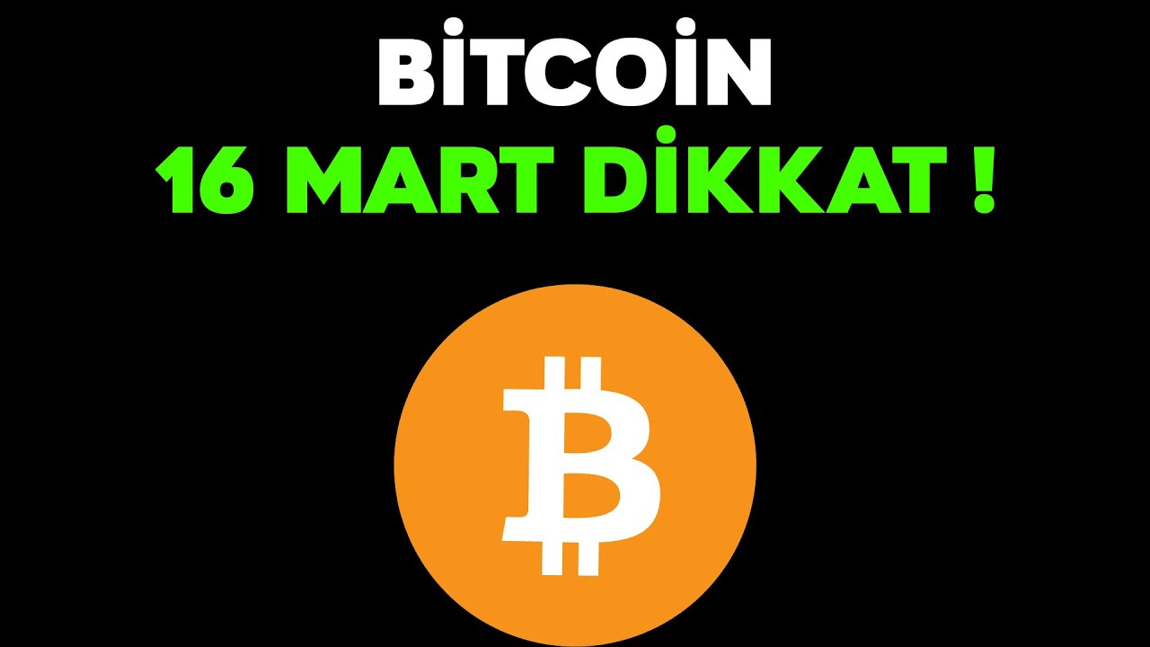 BİTCOİN 16 MART DİKKAT! - Bitcoin Analiz