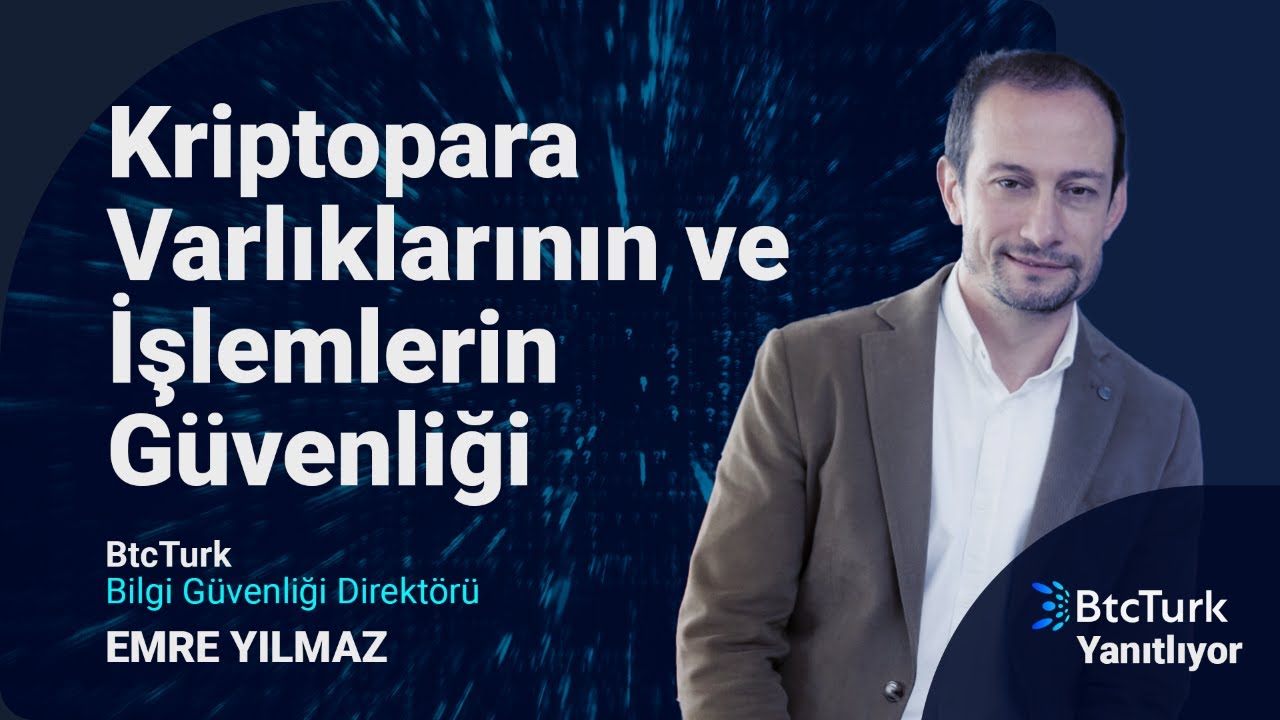 BtcTurk’te Hesap ve Bilgi Güvenliği İçin Alınan Önlemler | BtcTurk Yanıtlıyor
