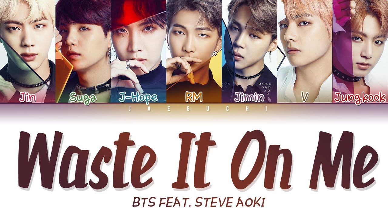 BTS & STEVE AOKI - 'WASTE IT ON ME' LYRICS (Color Coded)
