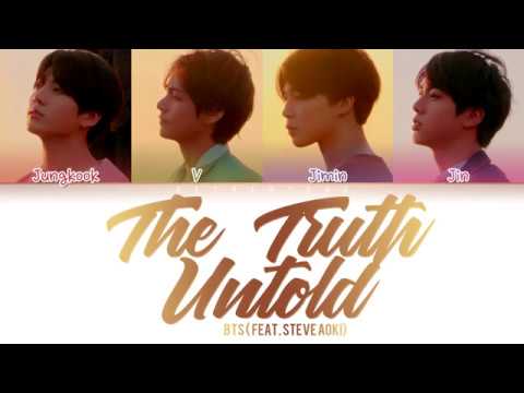 BTS - The Truth Untold (전하지 못한 진심) (feat. Steve Aoki) (Color Coded Lyrics/Han/Rom/Eng)