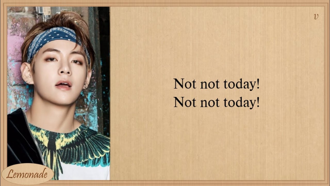 BTS Not Today Easy Lyrics