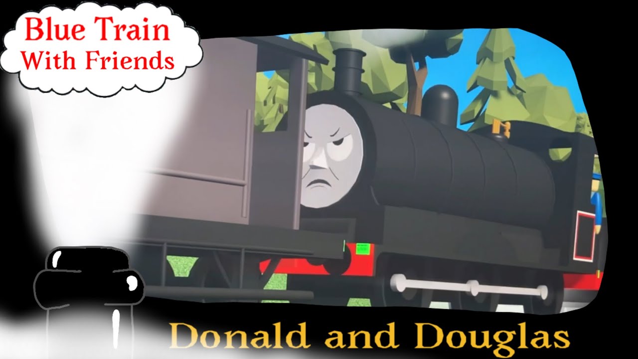 BTWF Remake | Donald and Douglas |