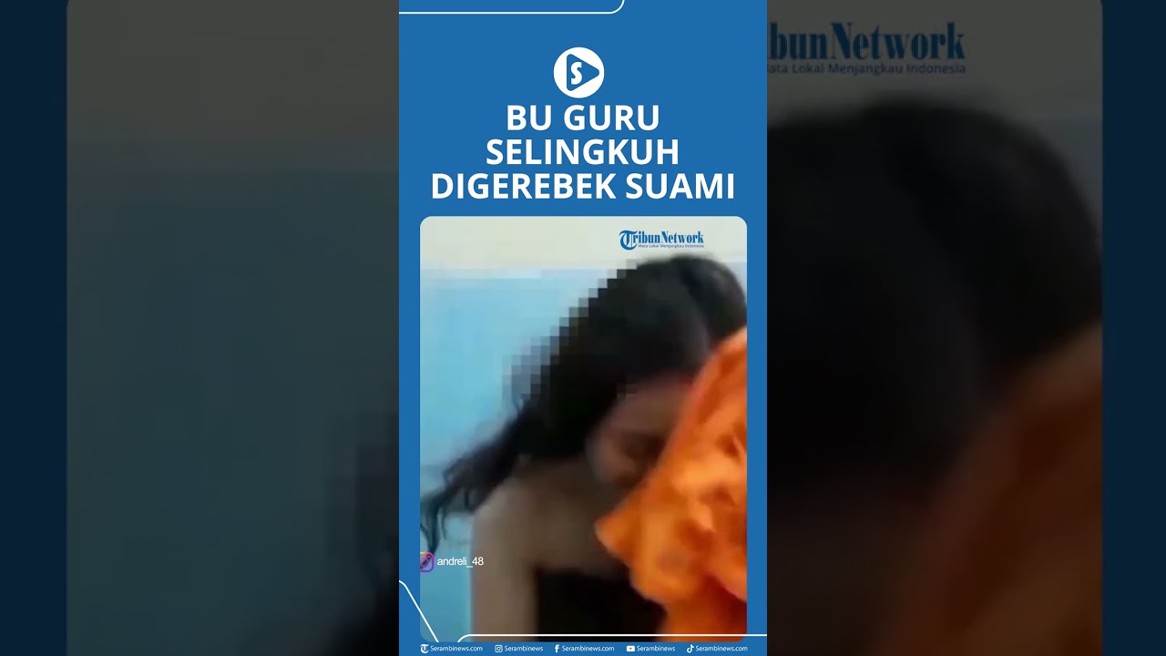 Bu Guru Selingkuh Digerebek Suami