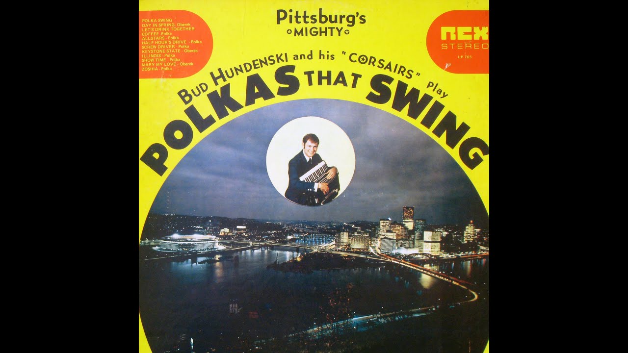 Bud Hundenski & The Corsairs_ Polkas That Swing