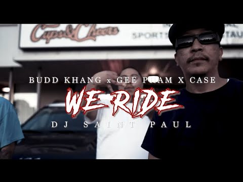 Budd Khang x Gee Q x Case -WE RIDE 2 (prod@vybebeatz)