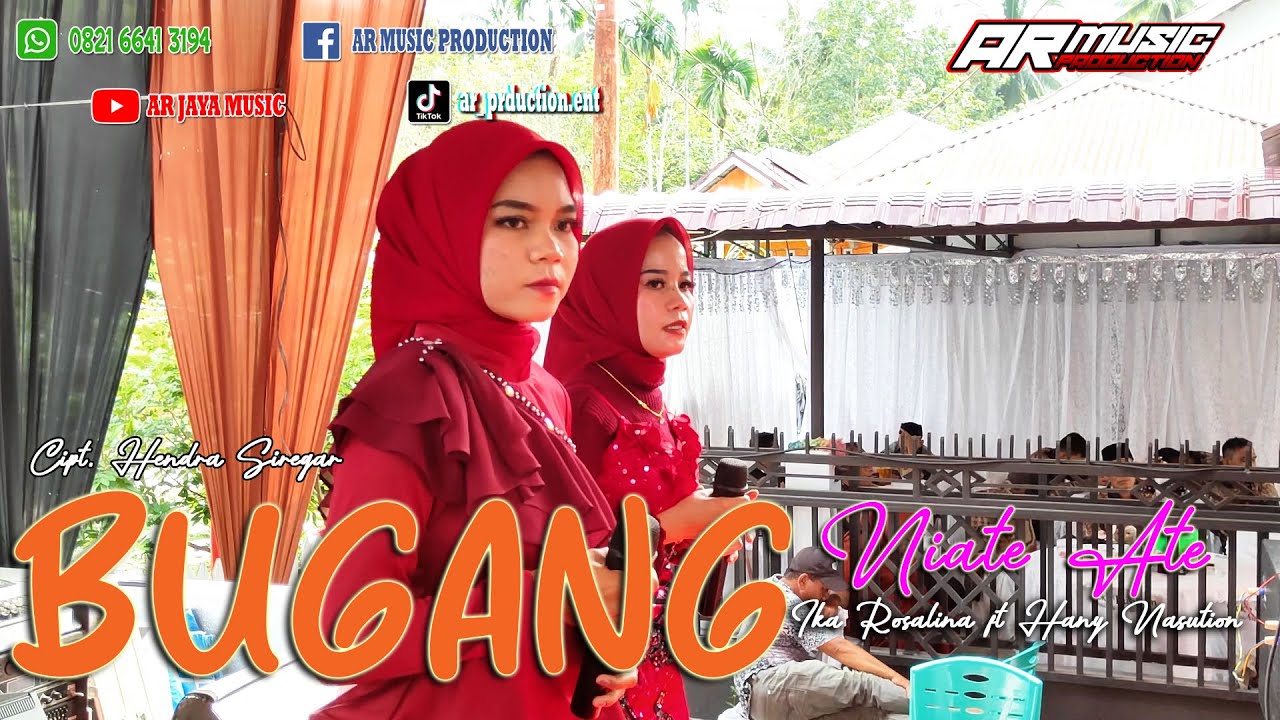 BUGANG  NIATE ATE  || IKA ROSALINA ft HANY NASUTION, Cipt. Hendra Siregar