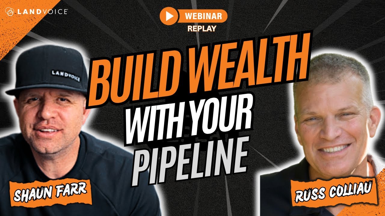 Build Wealth Through Your Pipeline With Russ Colliau and Shaun Farr