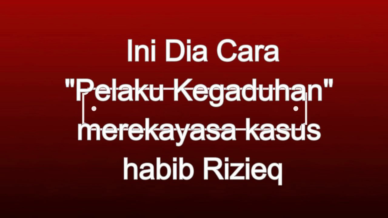 bukti kalau HABIB RIZIEQ dan FIRZA HUSEIN  Di FITNAH