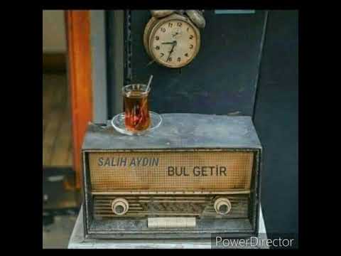 BUL GETİR  SALİH AYDIN