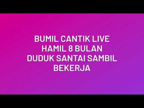 Bumil Cantik Live || Hamil 8 Bulan Kerja Sambil Duduk Santai