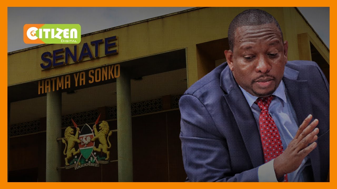 Bunge la seneti laanza kusikiliza malalamishi dhidi ya Gavana Sonko