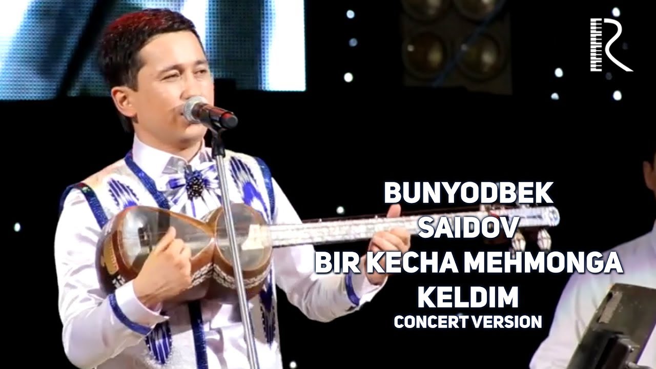 Bunyodbek Saidov - Bir kecha mehmonga keldim | Бунёдбек Саидов - Бир кеча мехмонда (VIDEO)