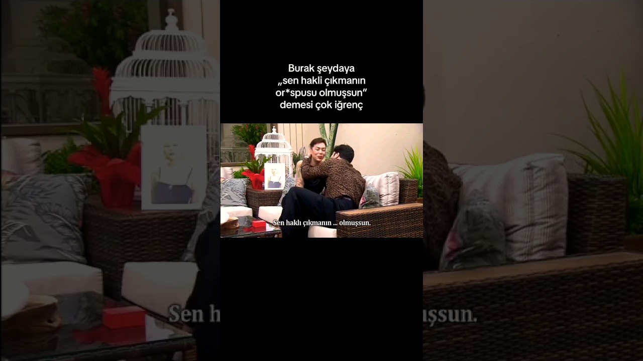Burak Şeydaya Or*spu Dedi Sansürsüz#kısmetseolur #kısmetseoluraşkıngücü #şeydanurtunç #keşfet #short