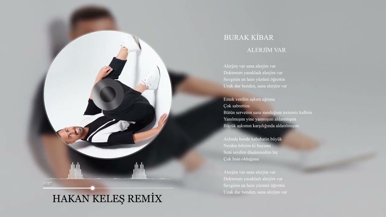 Burak Kibar - Alerjim Var (Hakan Keleş Remix)