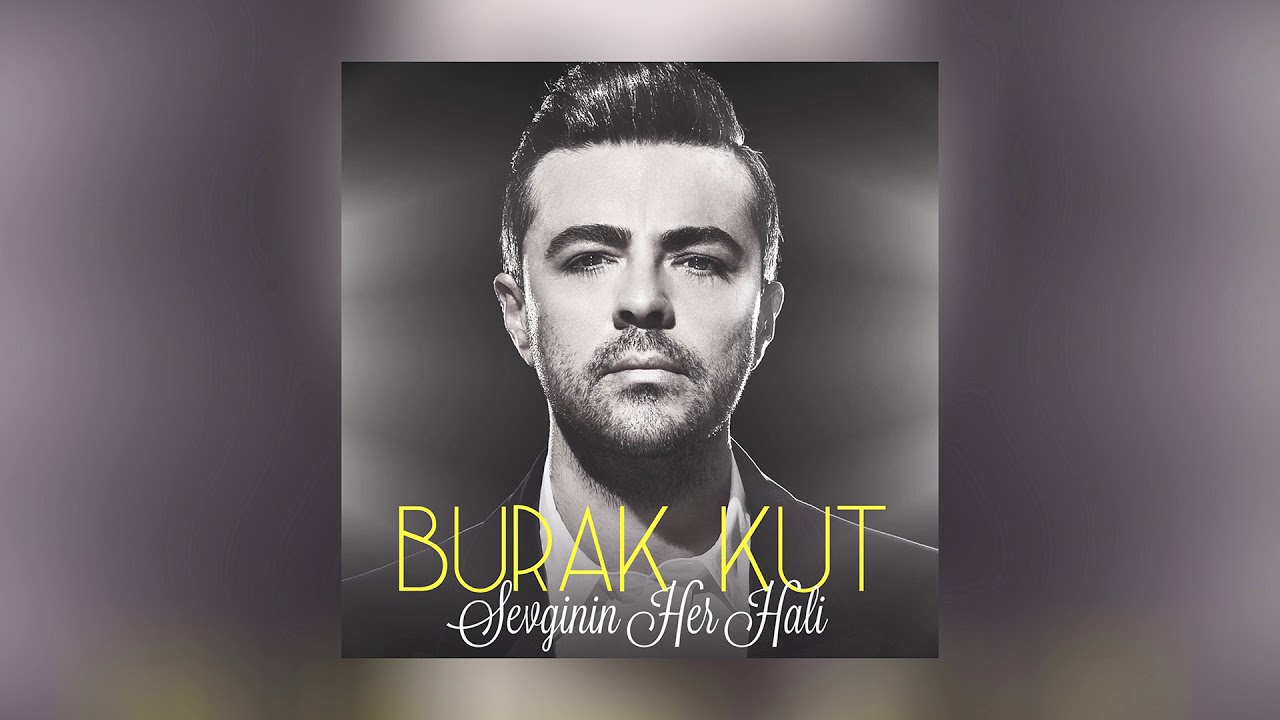 Burak Kut – Ver Allah
