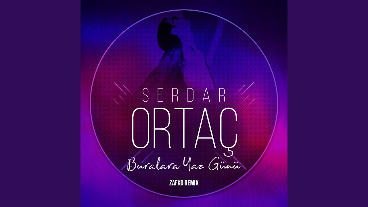 Buralara Yaz Günü (Zafko Remix)