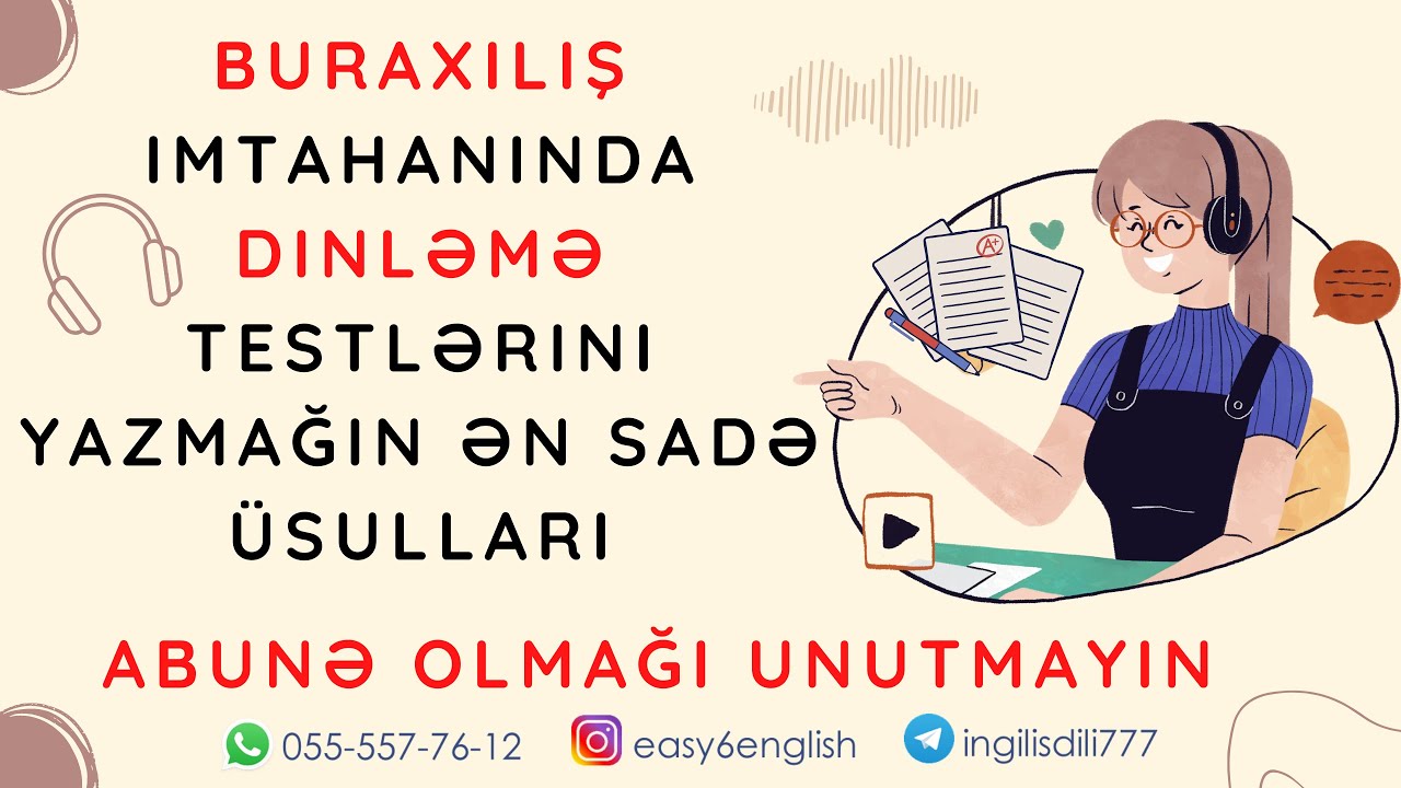 Buraxılış imtahanında Dinləmə testlərini yazmağın ən sadə üsulları | Listening | + pdf lüğət