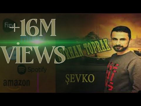 Burhan Toprak  -  Şevko  2019 '' Adlı Yeni Single Çalışması lore lore