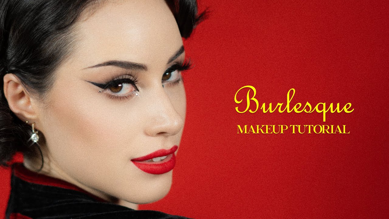 Burlesque Showgirl Makeup Tutorial