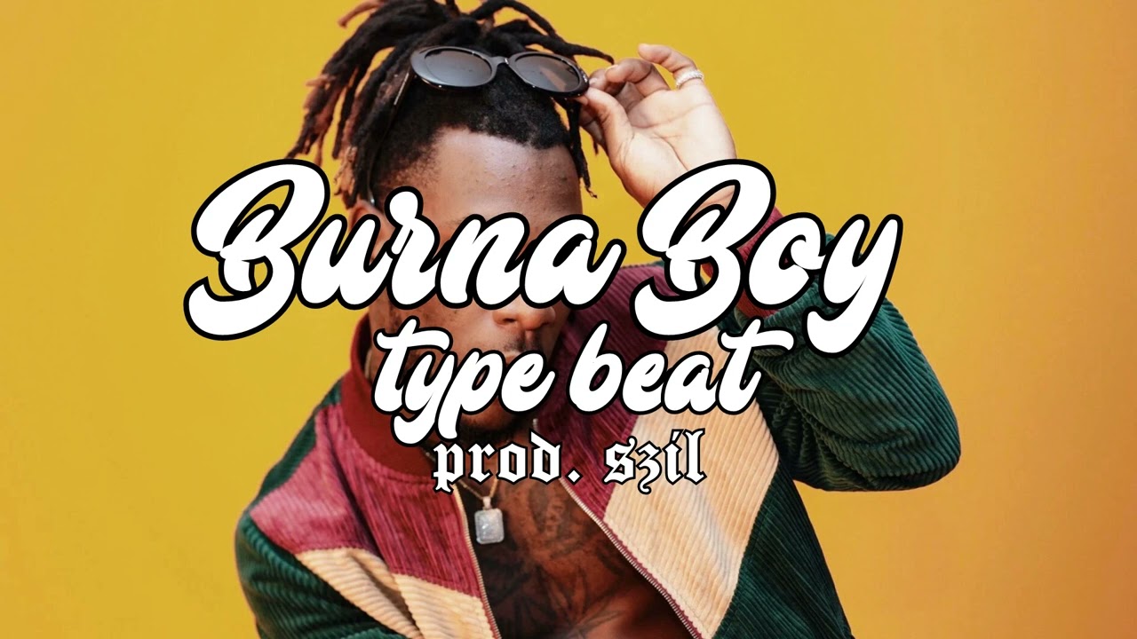 Burna Boy Type Beat (prod. szil)