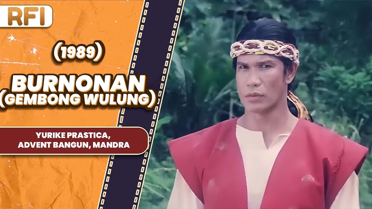 BURONAN (GEMBONG WULUNG) (1989) FULL MOVIE HD - YURIKE PRASTICA, ADVENT BANGUN, MANDRA