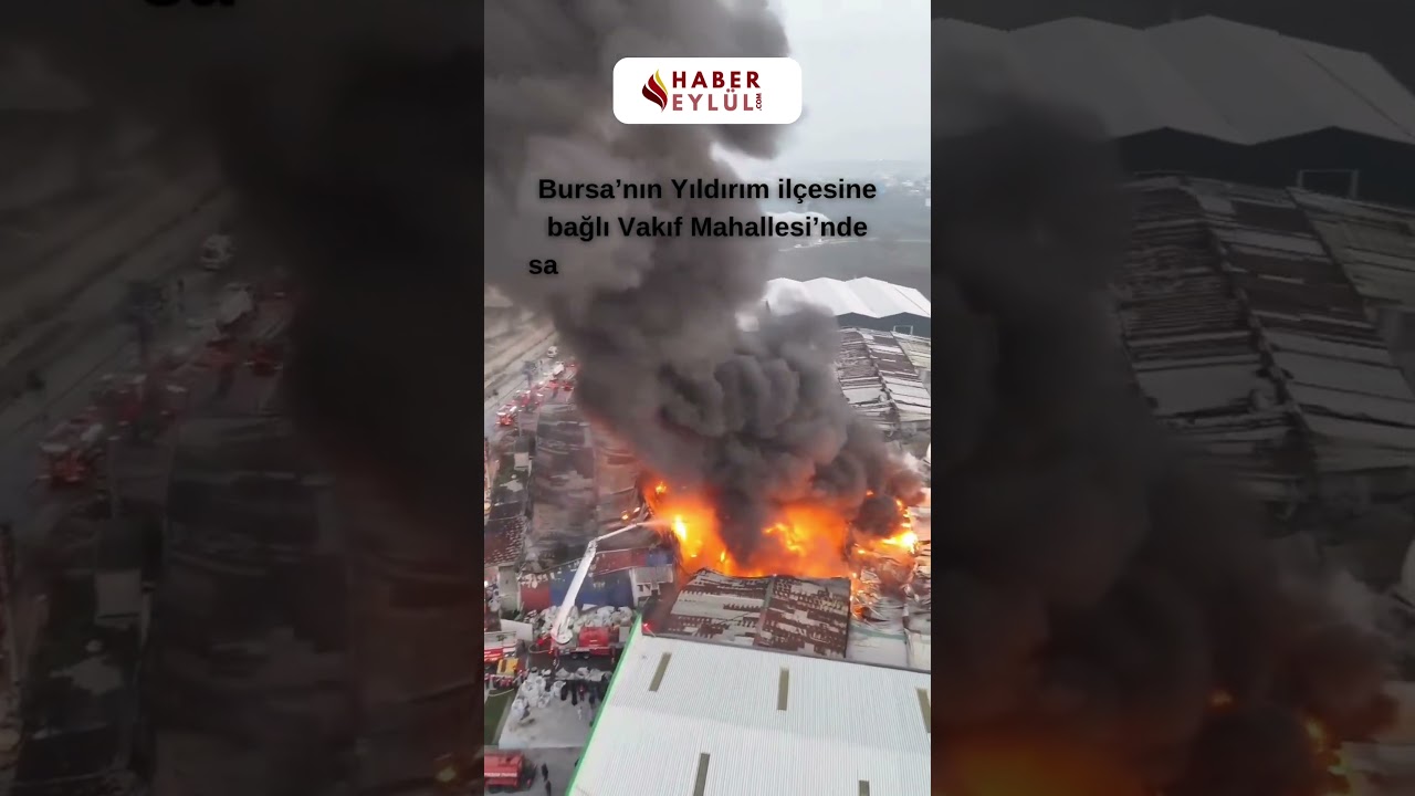 Bursa’da Korkutan Fabrika Yangını!