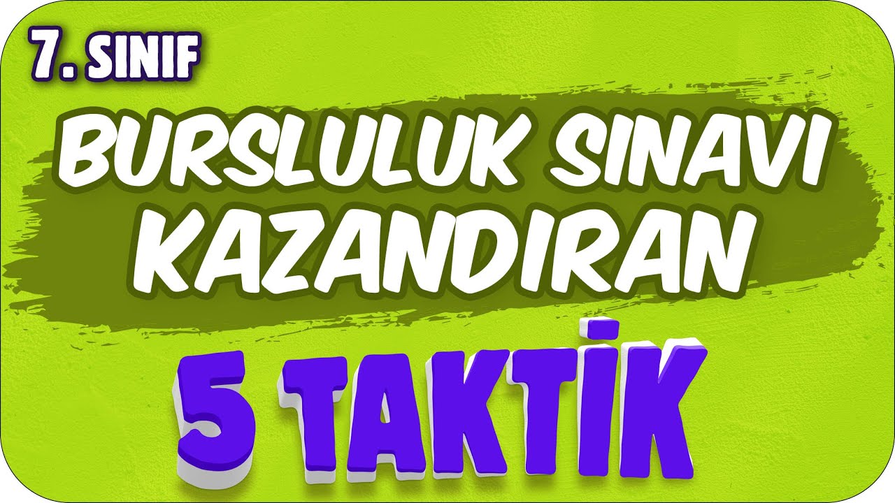 BURSLULUK SINAVI KAZANDIRAN 5 TAKTİK 🖐🏻 7. Sınıf