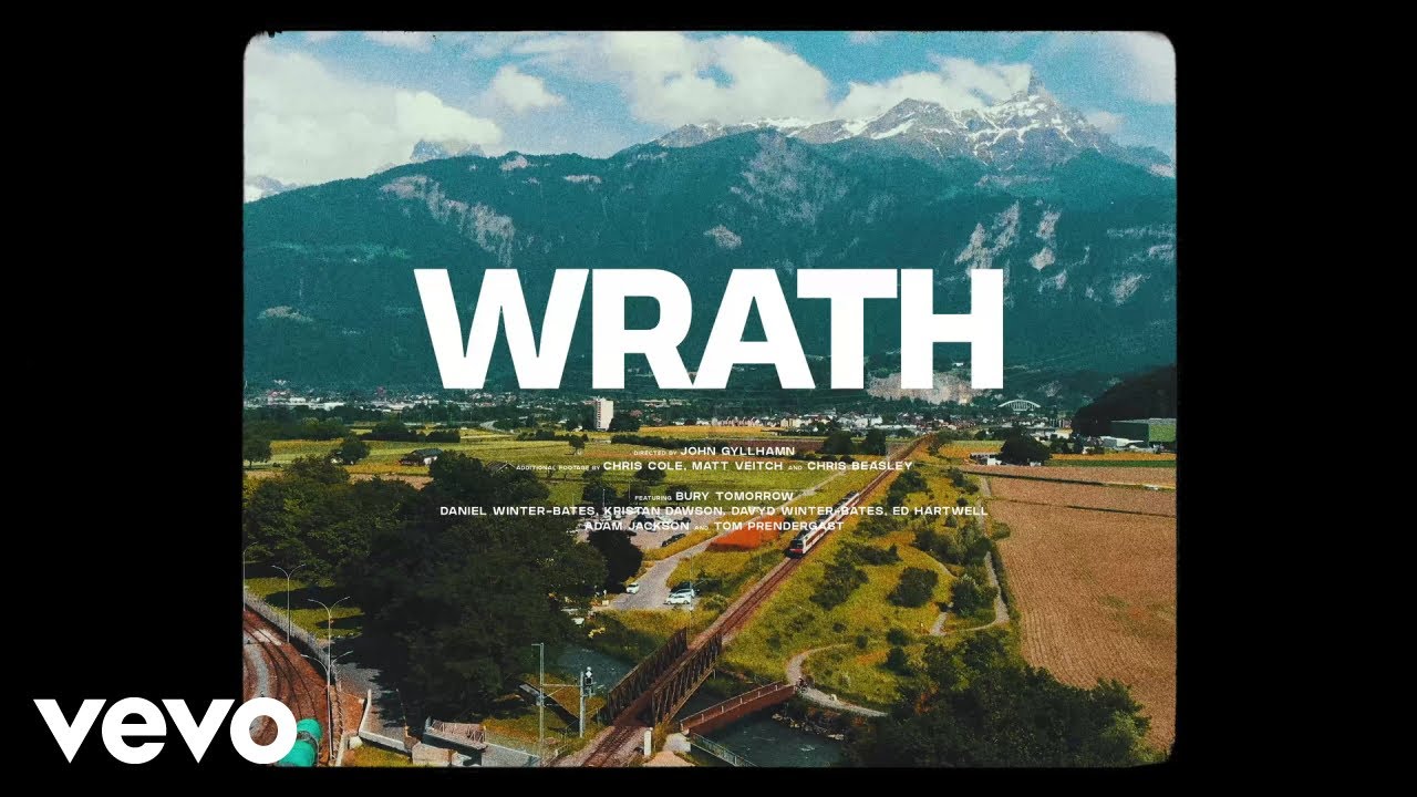 Bury Tomorrow - Wrath (Official Video)