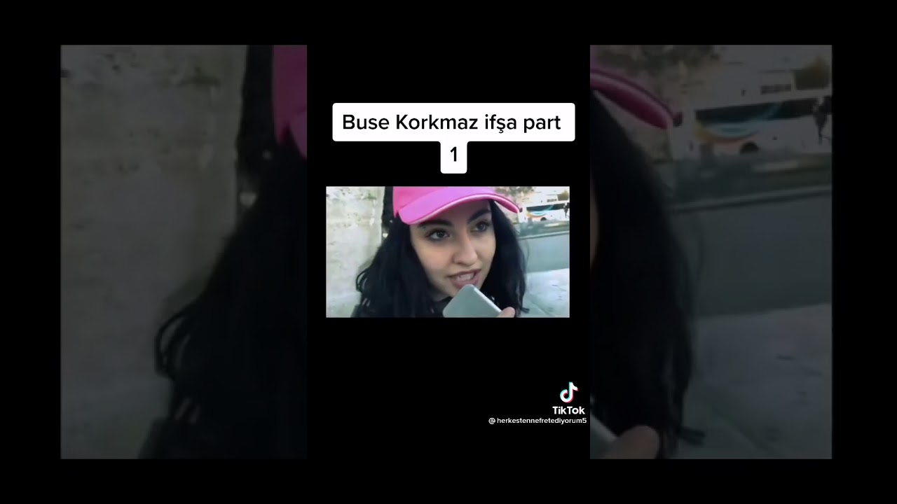 Buse korkmaz ifşası