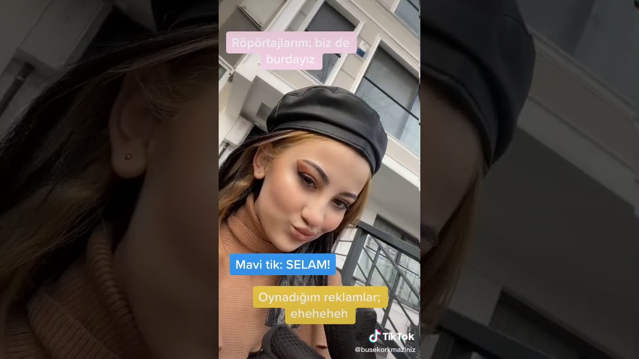 Buse Korkmaz Mavi Tik Videosu (08,01,2021)