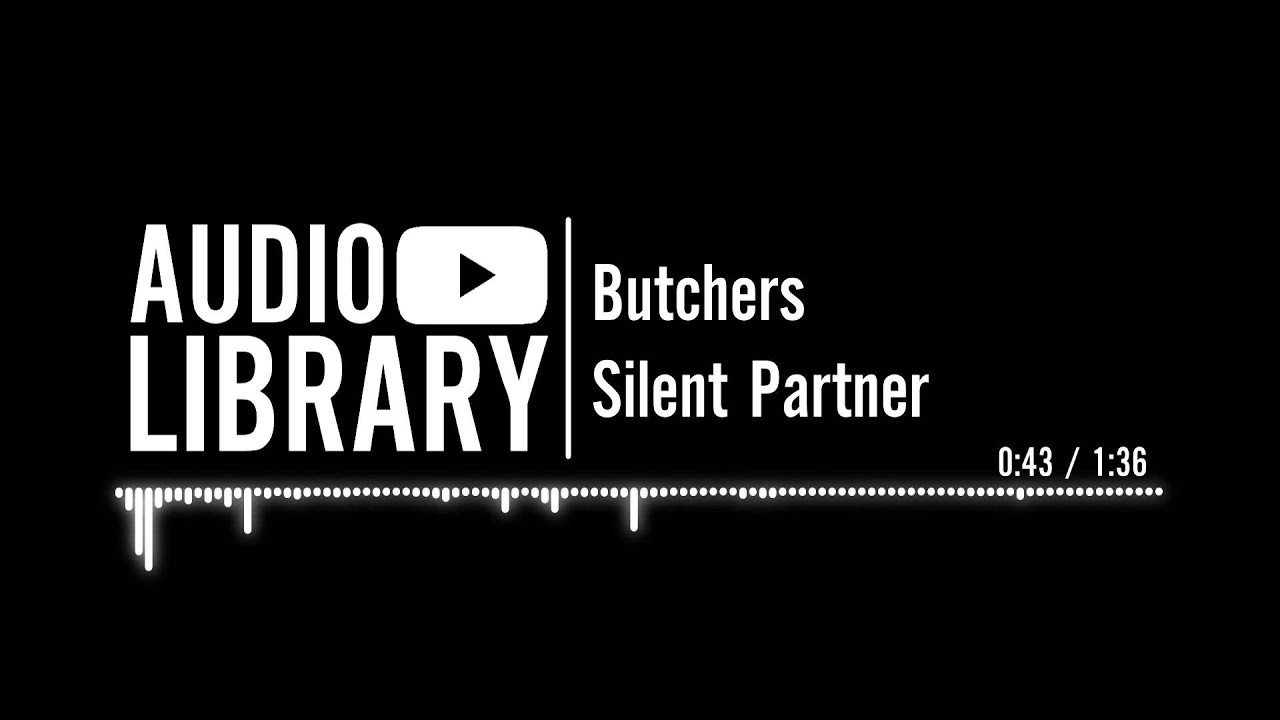 Butchers - Silent Partner
