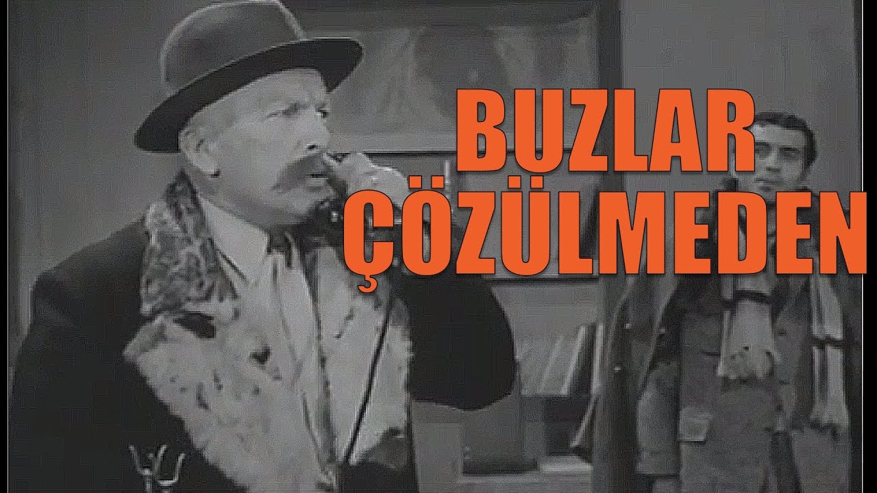 Buzlar Çözülmeden - Eski Türk Filmi Tek Parça