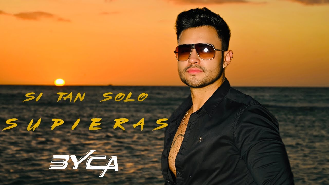BYCA - Si Tan Solo Supieras (Video Oficial)
