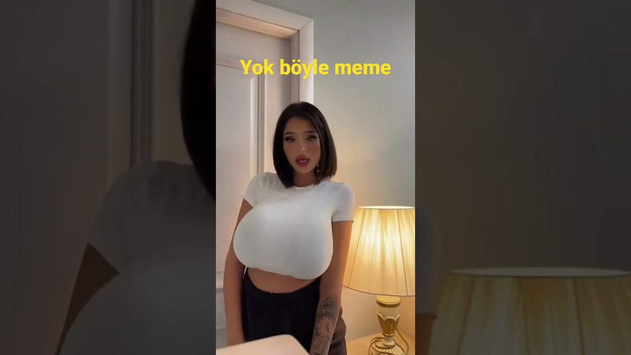 Büyük memeli kız , cok fena aga be#shorts #meme