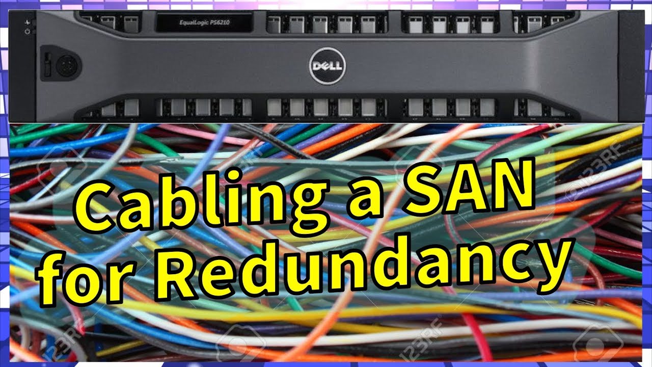 Cabling Your SAN for Redundancy