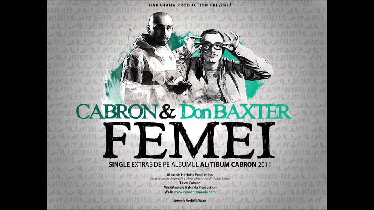 Cabron feat. Don Baxter - Femei (single 2011)