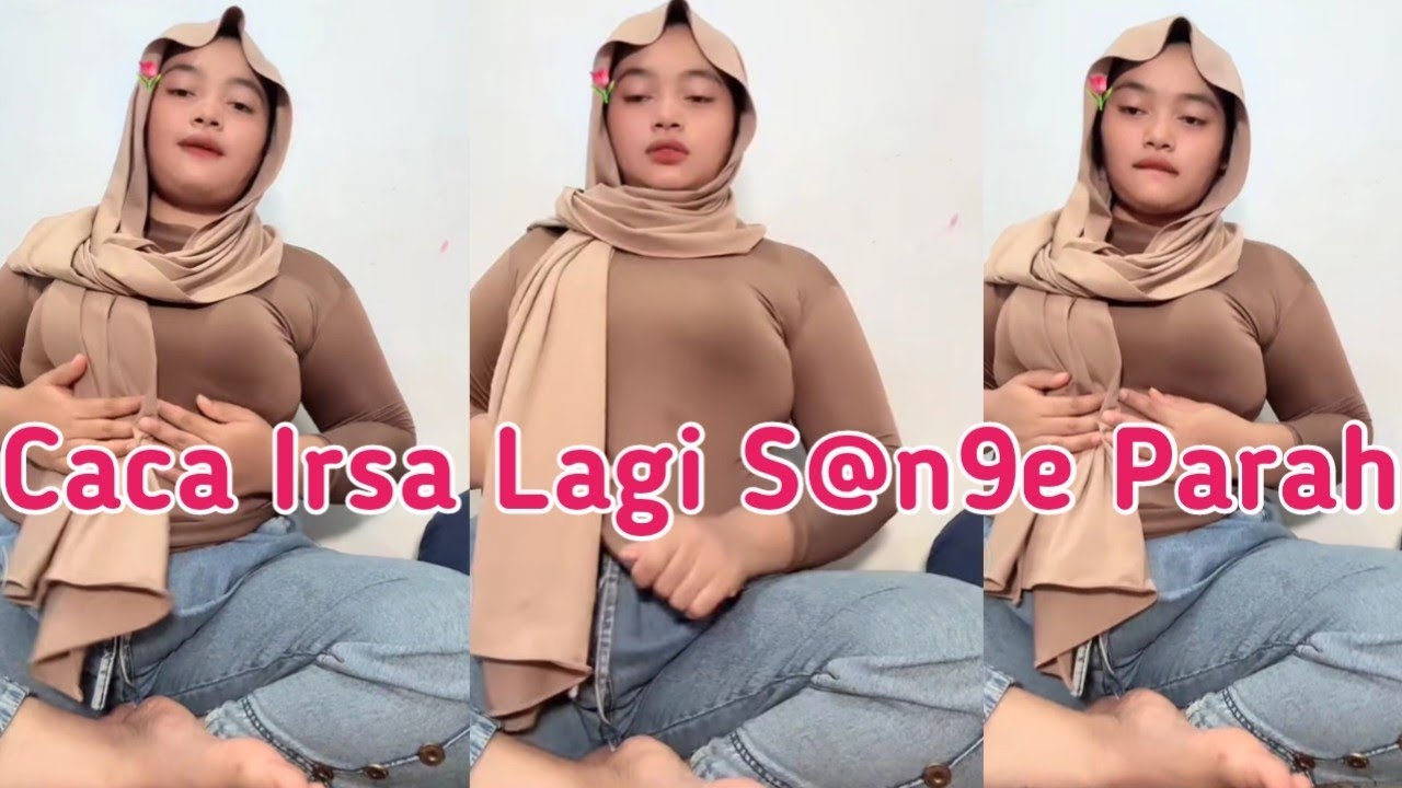 Caca Irsa Lagi $an9e Berat Bikin Teg4ng Aja‼️Wanita Pemersatu Bangsa
